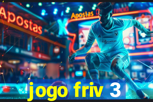 jogo friv 3